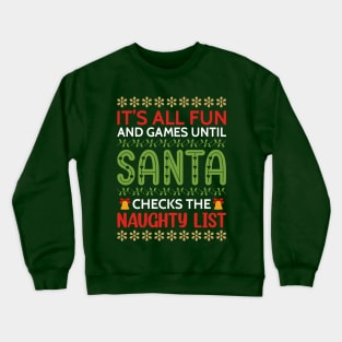 Funny Christmas Crewneck Sweatshirt